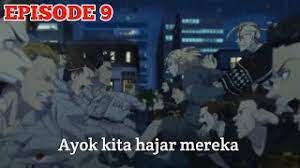 Tokyo Revengers Episode 9 Bahasa Indonesia