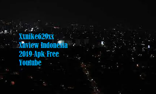 Xxnike629xx Xnview Indonesia 2019 Apk Free Youtube