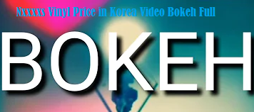Nxxxxs Vinyl Price in Korea Video Bokeh Full