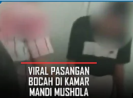 Viral Video Pasangan ABG Berdurasi 29 Detik di Toilet Musala