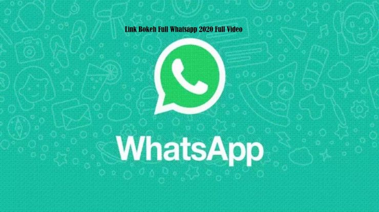 Link Bokeh Full Whatsapp 2020 Full Video