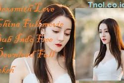 Sexsmith Love China Full movie Sub Indo Free Download Full bokeh