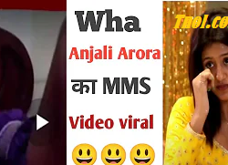 Link Anjali Arora MMS Viral Video Twitter Duration 15 Minutes
