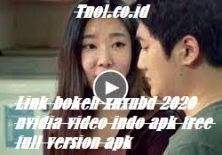 Link bokeh xnxubd 2020 nvidia video indo apk free full version apk