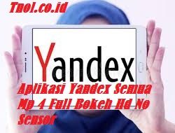 Aplikasi Yandex Semua Mp 4 Full Bokeh Hd No Sensor