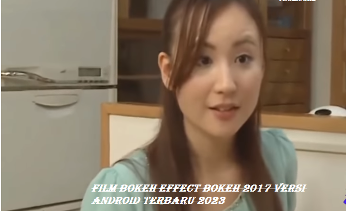 Film Bokeh Effect Bokeh 2017 Versi Android Terbaru 2023
