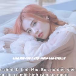Linh Miu Can 2 Clip Video Lan Truyá»�n