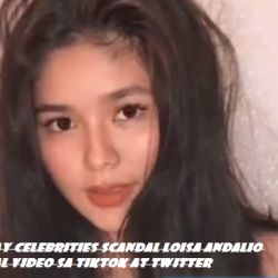 Pinay Celebrities Scandal Loisa Andalio Viral Video Sa Tiktok at Twitter