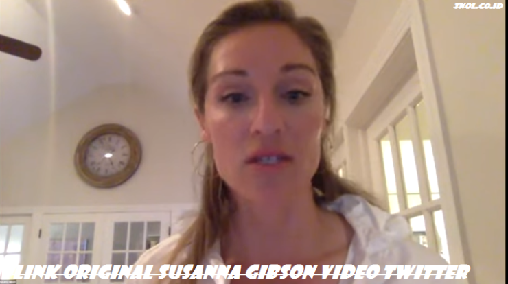 Link Original Susanna Gibson Video Twitter