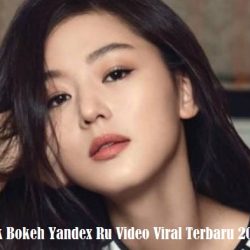 Link Bokeh Yandex Ru Video Viral Terbaru 2023