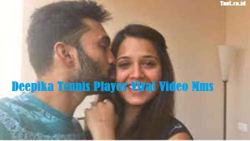 Deepika Tennis Player Viral Video Mms