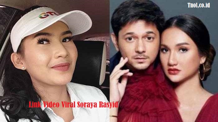 Link Video Viral Soraya Rasyid